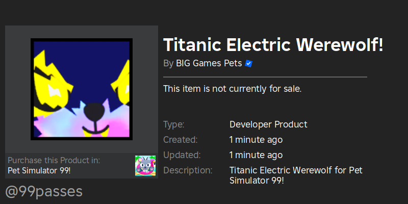 🚨 New Developer Product Detected! 🚨
Name: Titanic Electric Werewolf!
Price: N/A Robux
Link: roblox.com/developer-prod…