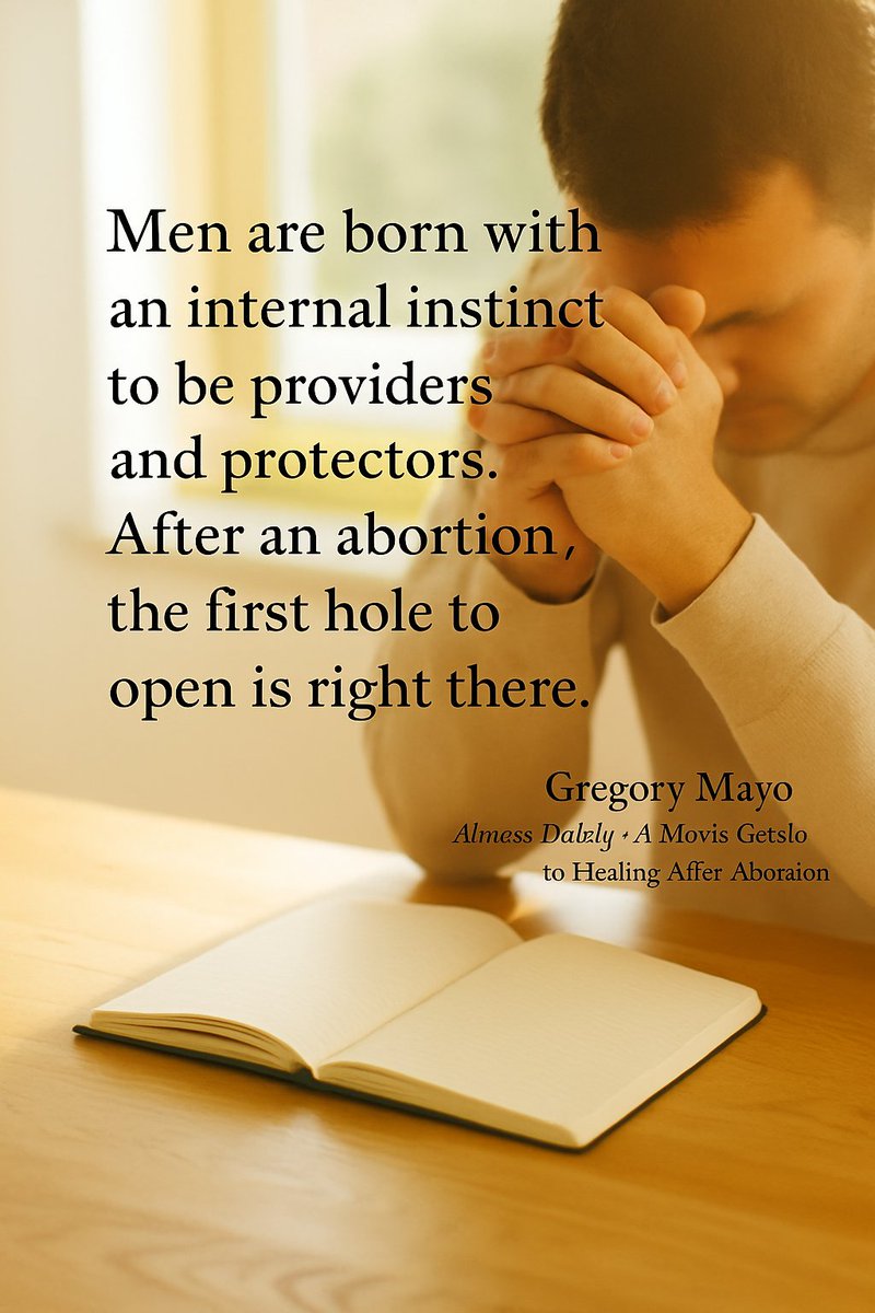 GregMayoAuthor's tweet image. When a man loses a child to abortion — whether by choice, silence, or surprise — something in him breaks.

That instinct to protect doesn’t just disappear... it echoes in grief, guilt, and silence.

But healing is possible.
His story matters.
#AlmostDaddy #MensHealing
