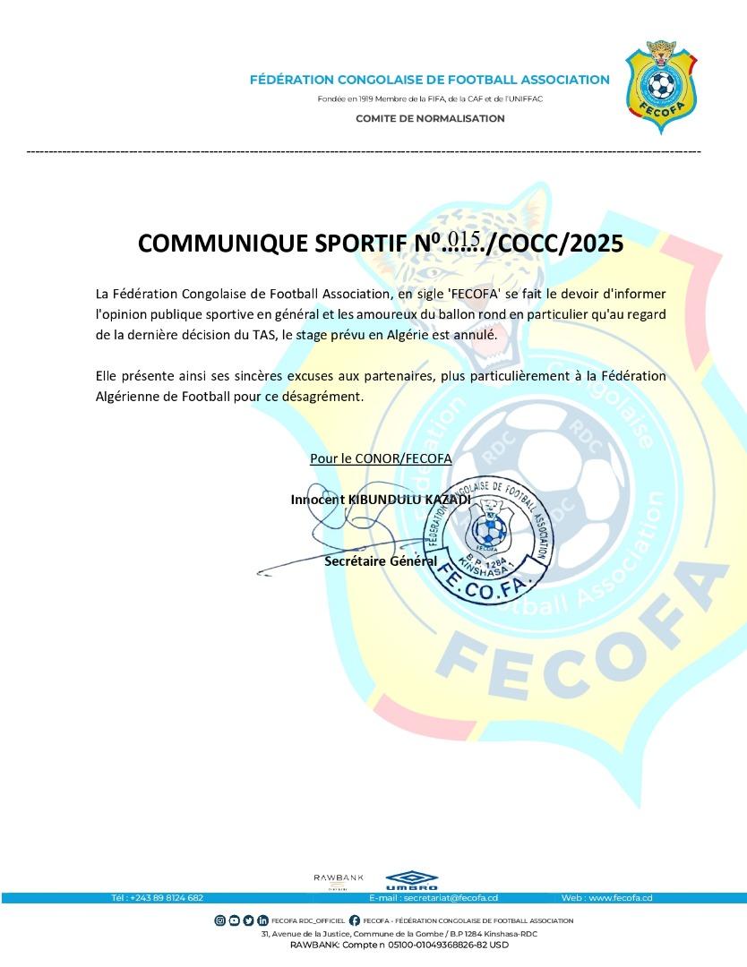 FecofaRdc's tweet image. [COMMUNIQUÉ SPORTIF]

Le stage prévu en Algérie est annulé. 

#FecofaRdc #DecisionTAS #StageAlgerie #CHANTotalEnergies2024 #CommuniquéSportif