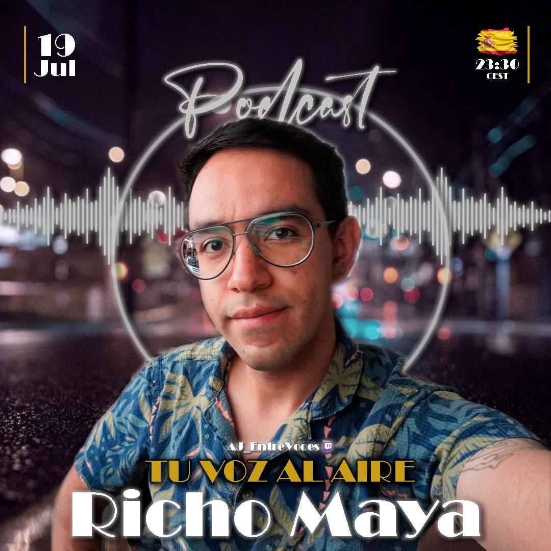 AJ_Urmeneta 👁️ (@aj_urmeneta) on Twitter photo Hoy en un ratito, a las 23:30h Cest, Escuchamos la voz de <a href="/RichoMaya91660/">Richo Maya</a> .
5° Episodio del podcast donde demostramos que todo el mundo tiene algo interesante que contar.
Invitado de lujo con voz deliciosa. twitch.tv/aj_entrevoces?… Hoy en un ratito, a las 23:30h Cest, Escuchamos la voz de <a href="/RichoMaya91660/">Richo Maya</a> .
5° Episodio del podcast donde demostramos que todo el mundo tiene algo interesante que contar.
Invitado de lujo con voz deliciosa. twitch.tv/aj_entrevoces?…