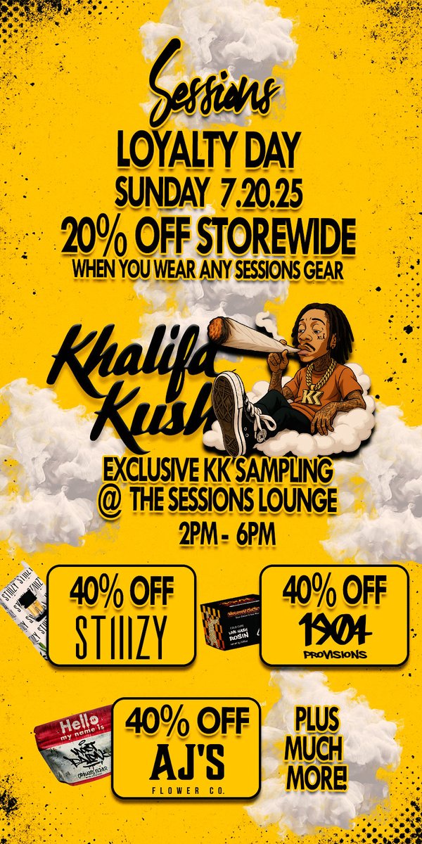 SESSIONS BY THE BAY (@sessions_ca) on Twitter photo Sunday 7.20 is Sessions Loyalty Day! Get 20% off storewide when you wear any Sessions by the Bay gear.
Plus <a href="/khalifakush/">Khalifa Kush</a> KK strain sampling in the lounge w/ any purchase 2pm - 6pm
Pus 40% OFF All Day on <a href="/stiiizy/">STIIIZY</a> <a href="/1904Provisions/">1904Provisions</a> <a href="/ajsflowerco/">AJ's Flower Co.</a>
sessionsbythebay.com Sunday 7.20 is Sessions Loyalty Day! Get 20% off storewide when you wear any Sessions by the Bay gear.
Plus <a href="/khalifakush/">Khalifa Kush</a> KK strain sampling in the lounge w/ any purchase 2pm - 6pm
Pus 40% OFF All Day on <a href="/stiiizy/">STIIIZY</a> <a href="/1904Provisions/">1904Provisions</a> <a href="/ajsflowerco/">AJ's Flower Co.</a>
sessionsbythebay.com