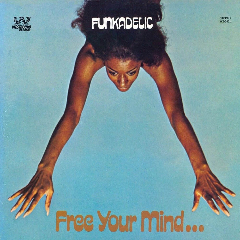 MAGNETMagazine's tweet image. 55 years ago today, Funkadelic released “Free Your Mind... And Your Ass Will Follow” (@george_clinton). The kingdom of heaven is within. Read our #Funkadelic #OverUnder: magnetmagazine.com/2010/06/22/the…