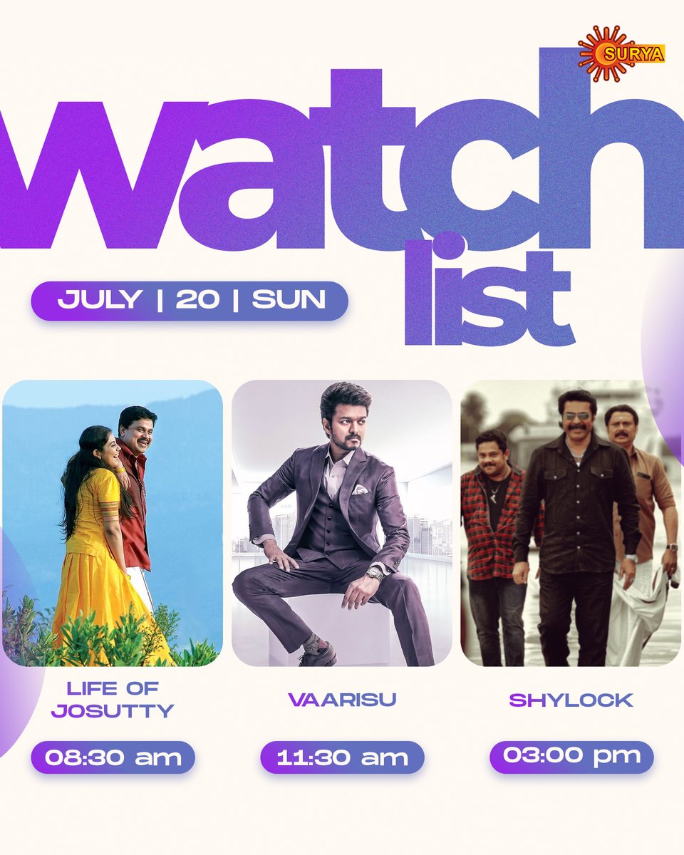 SuryaTV's tweet photo. 🎬 🌟 Triple Treat this Sunday on Surya TV!
🕣 08:30 AM – Life of Josutty
🕚 11:30 AM – Vaarisu
🕒 03:00 PM – Shylock
#LifeOfJosutty #Dileep #Vaarisu #ThalapathyVijay #Shylock #Mammootty #SundayBlockbusters #SuryaTV #SuryaTVSpecials https://t.co/44o4o1luSL