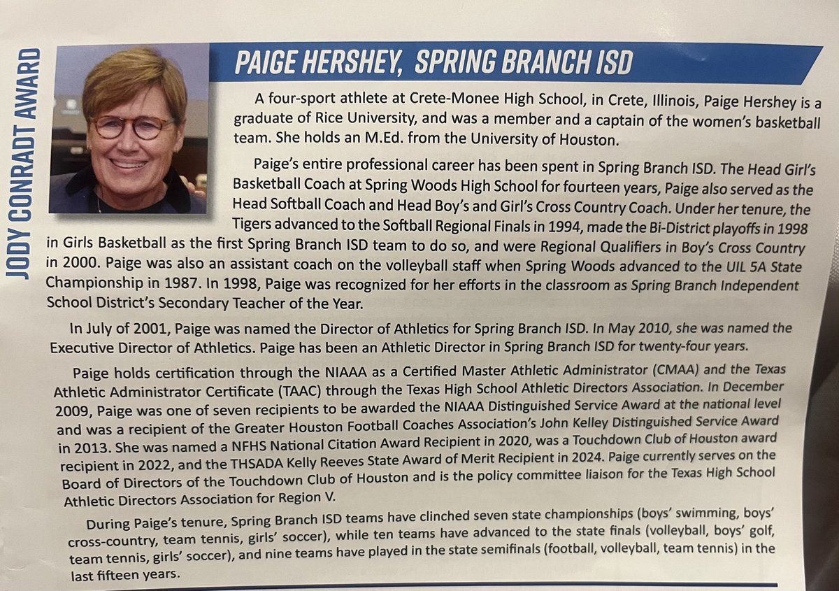 Virginia Flores (@vflores34) on Twitter photo A most deserved honor, <a href="/sbisdathletics/">Spring Branch ISD Athletics</a> AD Paige Hershey receives the <a href="/THSCAcoaches/">THSCA</a> Jody Conradt award!Proudly serving <a href="/SBISD/">Spring Branch ISD</a> her entire career, she leads w/ integrity, hard work, & passion. She does so much to serve kids, coaches & fellow ADs. Proud to also call her a friend. A most deserved honor, <a href="/sbisdathletics/">Spring Branch ISD Athletics</a> AD Paige Hershey receives the <a href="/THSCAcoaches/">THSCA</a> Jody Conradt award!Proudly serving <a href="/SBISD/">Spring Branch ISD</a> her entire career, she leads w/ integrity, hard work, & passion. She does so much to serve kids, coaches & fellow ADs. Proud to also call her a friend.