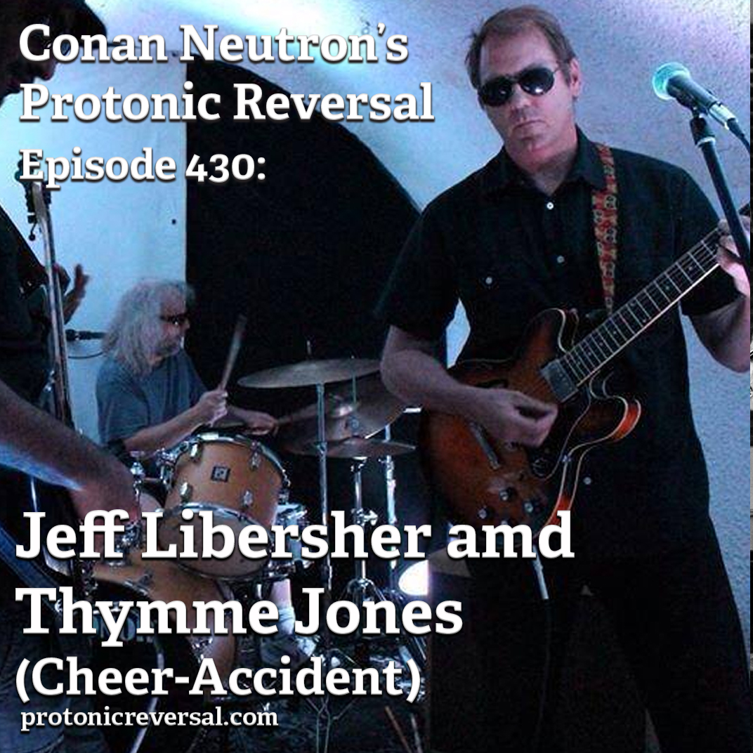 Conan Neutron's Protonic Reversal Podcast (@protonicpod) on Twitter photo Ep430: Jeff Libersher and Thymme Jones (Cheer-Accident) protonicreversal.com/ep430-jeff-libโฆ via <a href="/ProtonicPod/">Conan Neutron's Protonic Reversal Podcast</a> <a href="/cheeraccident/">Cheer-Accident</a> #podcast #protonicreversal Ep430: Jeff Libersher and Thymme Jones (Cheer-Accident) protonicreversal.com/ep430-jeff-libโฆ via <a href="/ProtonicPod/">Conan Neutron's Protonic Reversal Podcast</a> <a href="/cheeraccident/">Cheer-Accident</a> #podcast #protonicreversal
