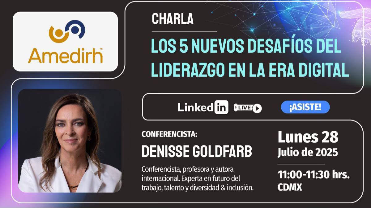 AMEDIRH Recursos Humanos Mex (@amedirh_) on Twitter photo 🎯 Liderar en la era digital exige nuevas habilidades y una visión estratégica del futuro del trabajo.
Una conversación imperdible con <a href="/denissegoldfarb/">Denisse Goldfarb</a>.
📍 Transmisión en vivo por LinkedIn Live
🔗 ¡Regístrate y asiste aquí!
👉 linkedin.com/events/loscinc… <a href="/seguidores/">seguidores</a> 🎯 Liderar en la era digital exige nuevas habilidades y una visión estratégica del futuro del trabajo.
Una conversación imperdible con <a href="/denissegoldfarb/">Denisse Goldfarb</a>.
📍 Transmisión en vivo por LinkedIn Live
🔗 ¡Regístrate y asiste aquí!
👉 linkedin.com/events/loscinc… <a href="/seguidores/">seguidores</a>