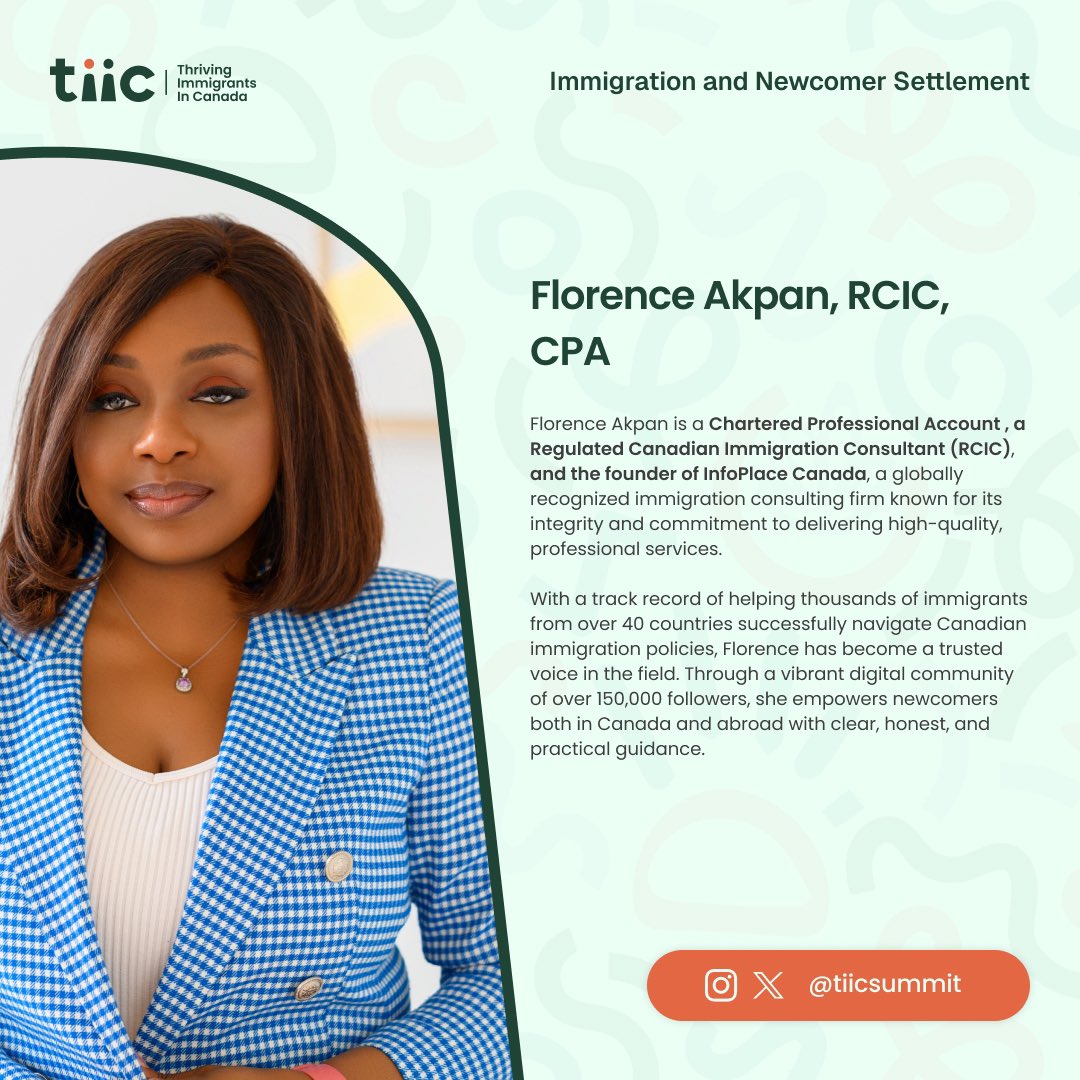 TIICsummit's tweet image. We have Florence Akpan, the Founder of @infoplacecanada as a panelist at the Immigration and Newcomer Settlement session at #TIICSUMMIT2025.
She will share insights on trends in the Canadian immigration landscape and available opportunities.
Register at linktr.ee/tiicsummit