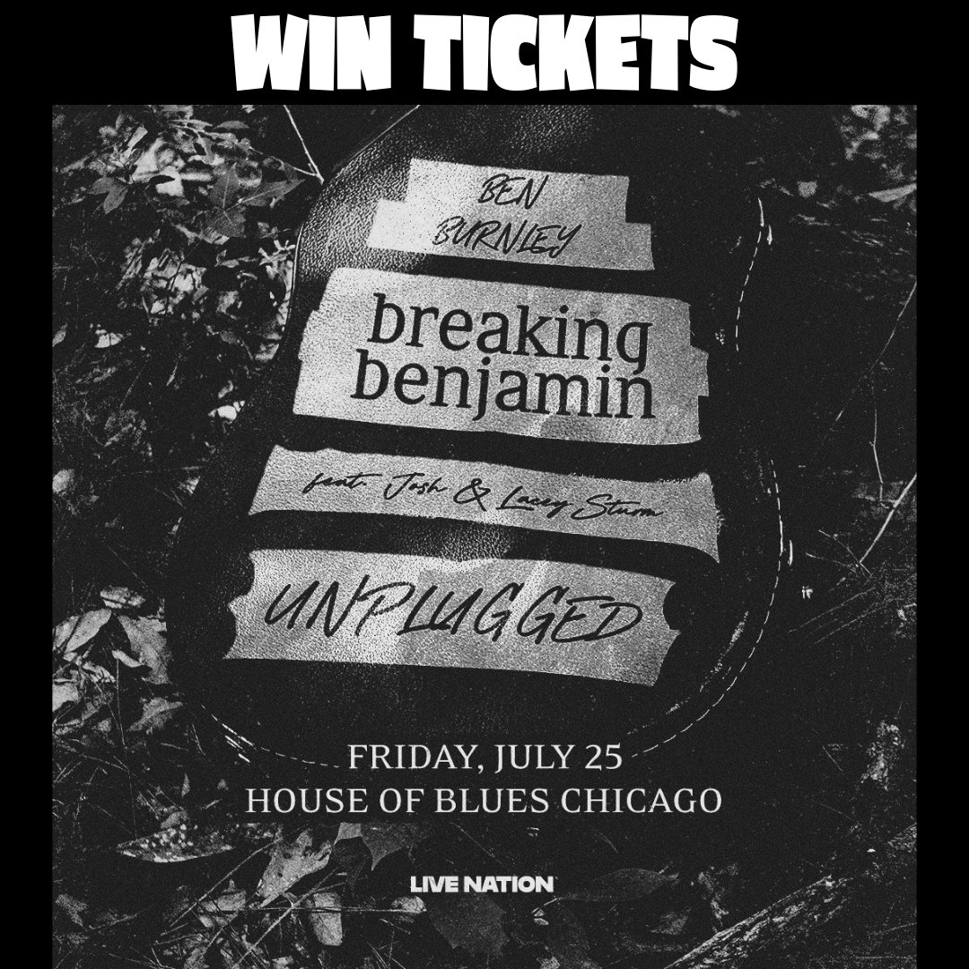 THE CMF (@thecmf) on Twitter photo WIN TIX to: <a href="/benburnley/">Ben Burnley</a> of <a href="/BreakingBen_UK/">BreakingBenjamin_UK</a> w/ <a href="/JoshSturm/">Josh Sturm</a> & <a href="/LaceySturm/">Lacey Sturm</a> 7/25 @ <a href="/HOBChicago/">House of Blues Chicago</a>
ENTER HERE: thecmf.com/events/benburn…
tickets courtesy of
<a href="/LiveNationIL/">Live Nation Chicago</a> & THECMF WIN TIX to: <a href="/benburnley/">Ben Burnley</a> of <a href="/BreakingBen_UK/">BreakingBenjamin_UK</a> w/ <a href="/JoshSturm/">Josh Sturm</a> & <a href="/LaceySturm/">Lacey Sturm</a> 7/25 @ <a href="/HOBChicago/">House of Blues Chicago</a>
ENTER HERE: thecmf.com/events/benburn…
tickets courtesy of
<a href="/LiveNationIL/">Live Nation Chicago</a> & THECMF