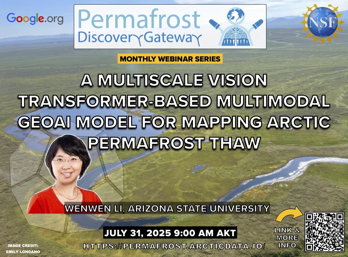 Polar_Research's tweet image. PDG Webinar July 31, 2025
A Multiscale Vision Transformer-Based Multimodal GeoAI Model for Mapping Arctic Permafrost Thaw
Speaker: Wenwen Li, Arizona State University
For additional PDG information & zoom link: arcticdata.io/catalog/portal…