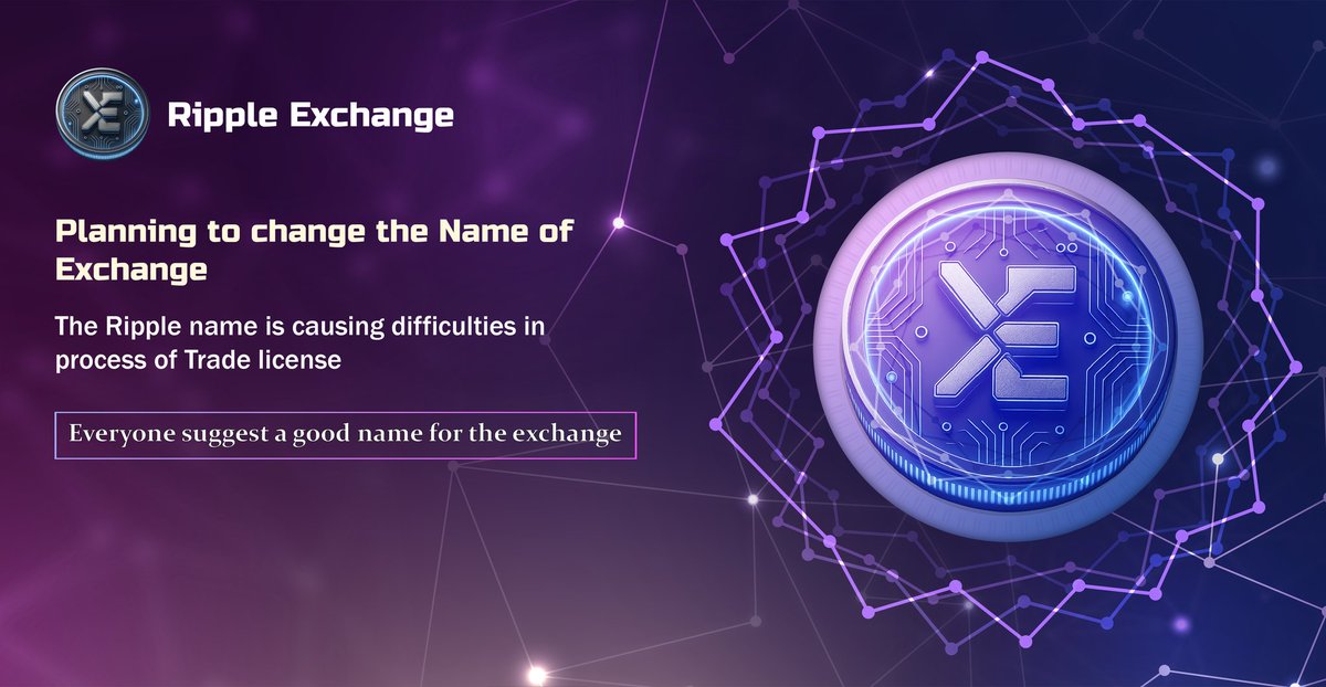 ripple_exch's tweet image. Planning to change the Name of Exchange 

🛑 The Ripple name is causing difficulties in process of Trade license 

Everyone suggest comment a good name for the exchange