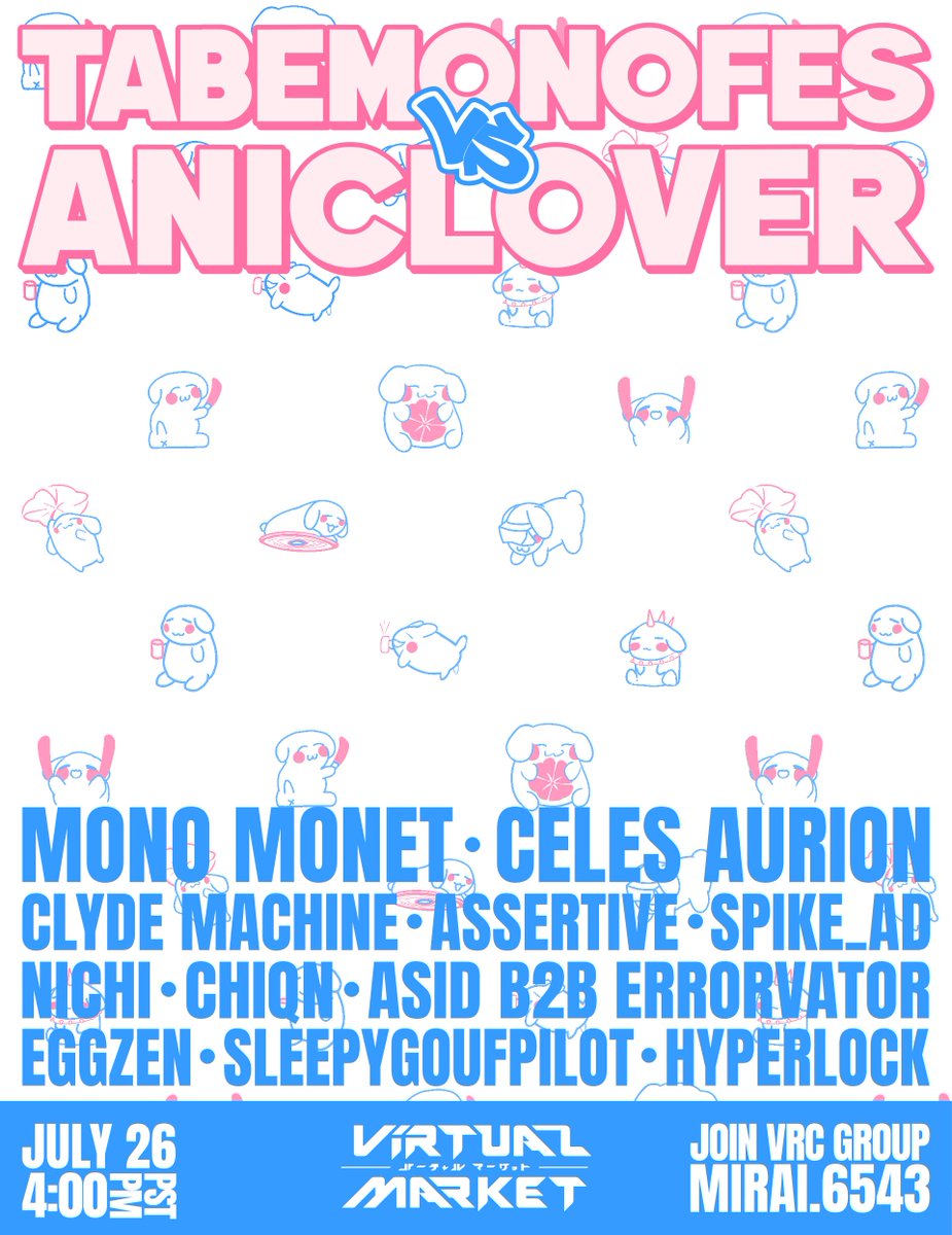 mono monet💭🎨 ✿V4Mirai✿ (@mono_monet) on Twitter photo ⫸ TABEMONOFES VS ANICLOVER 2025 ☀
⫺ an official #Vket2025Summer event
:: 07/26 4PM PDT/7PM EDT🌈
the hottest virtual DJ event featuring DJs from the vtuber sphere, VR scene, and huge names from <a href="/AniClover/">AniClover 🍀</a> !! a wild night to send off this summer's Vket ★
more info below!! ⩡ ⫸ TABEMONOFES VS ANICLOVER 2025 ☀
⫺ an official #Vket2025Summer event
:: 07/26 4PM PDT/7PM EDT🌈
the hottest virtual DJ event featuring DJs from the vtuber sphere, VR scene, and huge names from <a href="/AniClover/">AniClover 🍀</a> !! a wild night to send off this summer's Vket ★
more info below!! ⩡