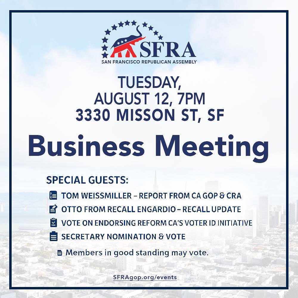 🚨 BUSINESS MEETING – TUESDAY AUGUST 12 🚨
📍 3330 Mission Street, San Francisco
🕖 7:00 PM

Join us for the next business meeting of the San Francisco Republican Assembly.

More at: SFRAgop.org/events

facebook.com/events/7716706…

meetup.com/bay-area-conse…

#SFRA #VoterID