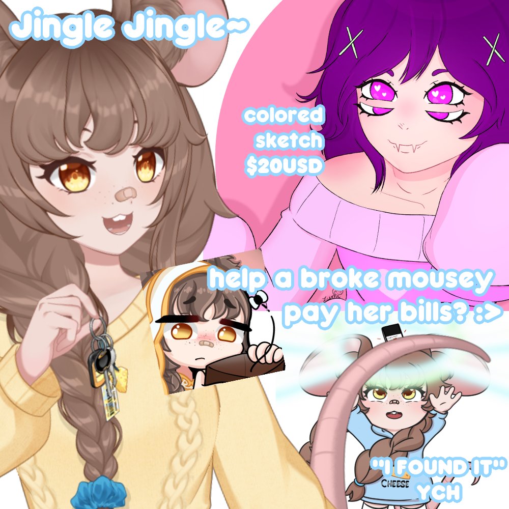 Howdy friends! Broke mousey here making a strong effort to pay down her credit cards :&gt; Check out my comms maybe? Currently open for colored sketches, my NEW YCH! and emotes as well. Find me on Vgen!