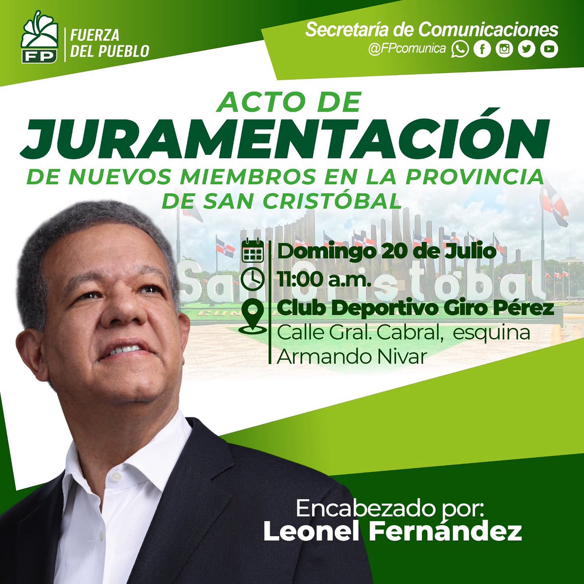 Fuerza Del Pueblo Villa Altagracia (@fpcomunicavilla) on Twitter photo Acto de juramentación de nuevos miembros de la provincia San Cristóbal, encabezado por el Dr. <a href="/LeonelFernandez/">Leonel Fernández</a>.
🗓️ Domingo 20 de Julio
⏰ Hora: 11:00 a.m.
📍Club Deportivo Giro Pérez.C/ Gral. Cabral esq. Armando Nivar
<a href="/FPcomunica/">@Fuerza del Pueblo (FP)</a>
#LeonelEnSanCristóbal
#FPCreceYSeFortalece Acto de juramentación de nuevos miembros de la provincia San Cristóbal, encabezado por el Dr. <a href="/LeonelFernandez/">Leonel Fernández</a>.
🗓️ Domingo 20 de Julio
⏰ Hora: 11:00 a.m.
📍Club Deportivo Giro Pérez.C/ Gral. Cabral esq. Armando Nivar
<a href="/FPcomunica/">@Fuerza del Pueblo (FP)</a>
#LeonelEnSanCristóbal
#FPCreceYSeFortalece