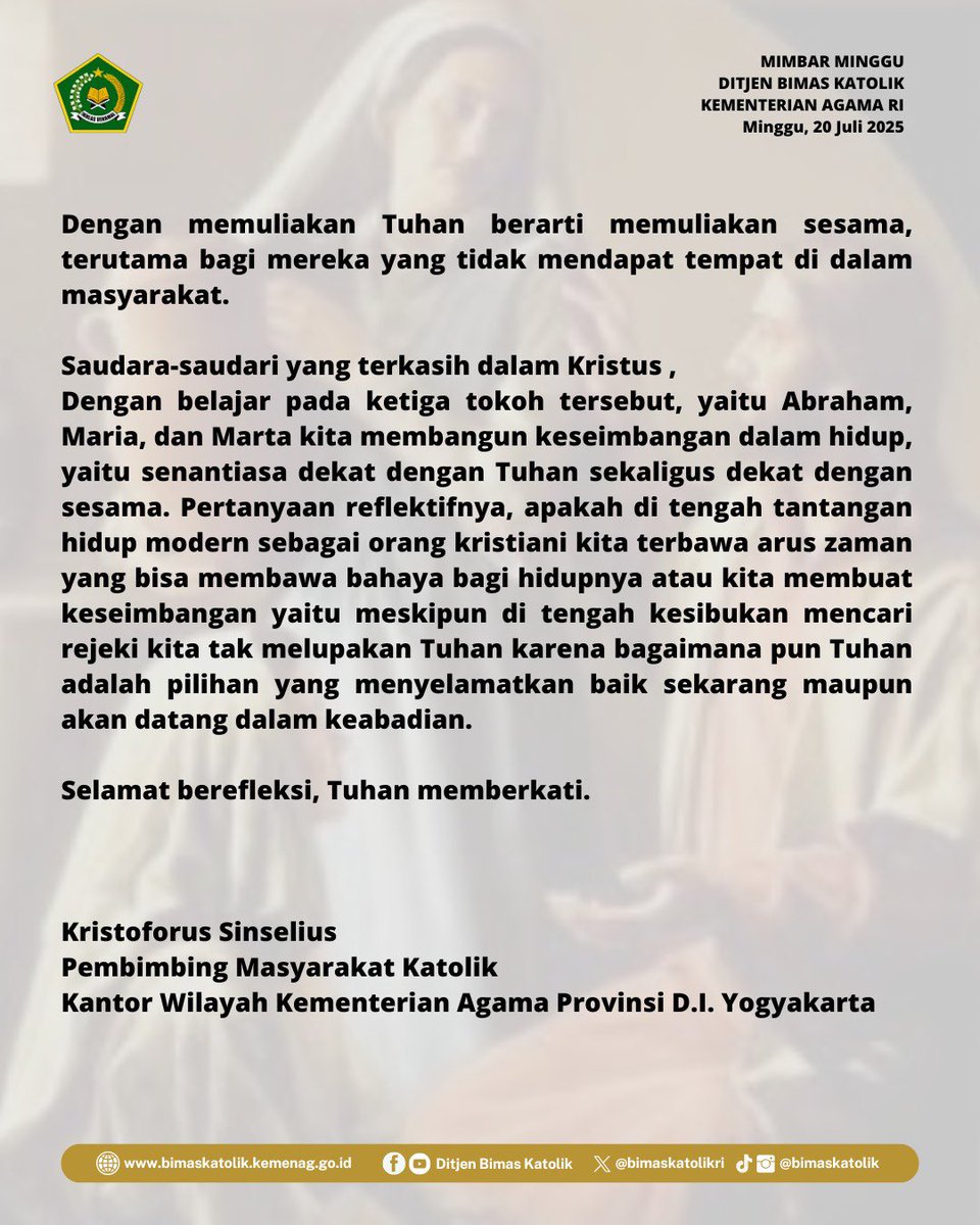 bimaskatolikri's tweet image. Dengan belajar pada Abraham, Maria, dan Marta kita membangun keseimbangan dalam hidup, yaitu senantiasa dekat dengan Tuhan dan sesama.

#mimbarminggu 
#katolik