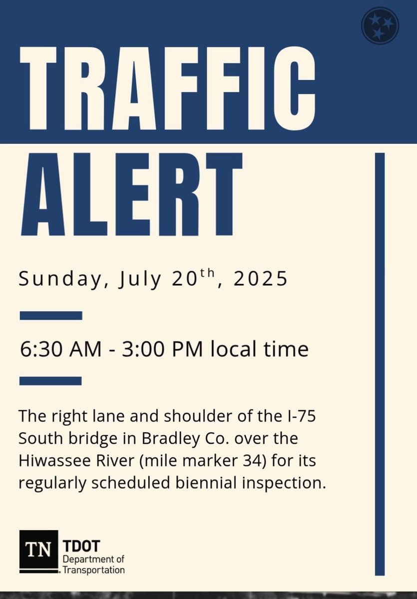 RaeAnneTDOT's tweet image. BRADLEY COUNTY:
On 7/20/25 from 6:30 am to 3:00 pm local time, crews will close the right lane & shoulder of the I-75 South bridge over the Hiwassee River (MM 34) for its biennial inspection. Motorists should be prepared to merge left as they approach the bridge.