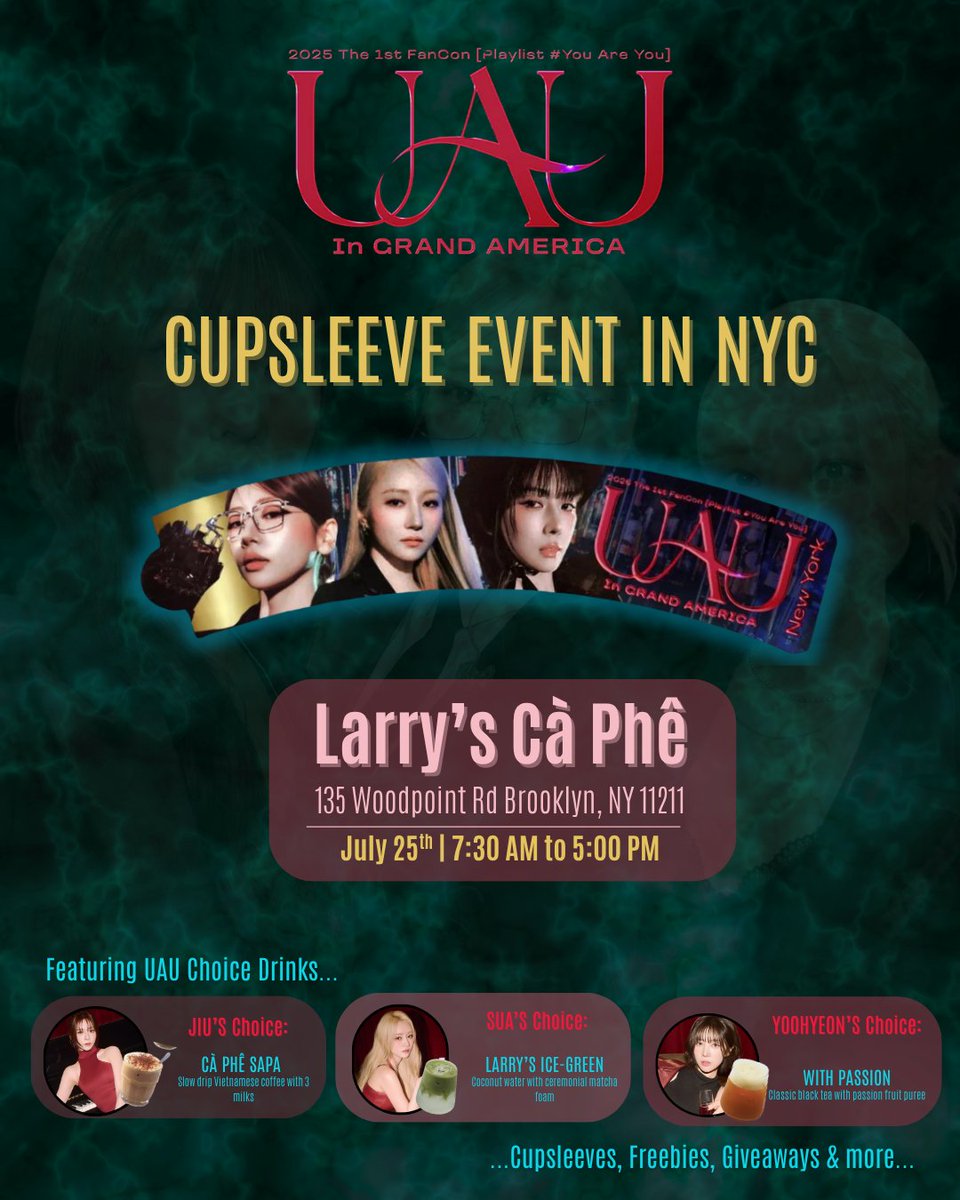 insomnia_usa's tweet image. UAU FANCON GRAND AMERICA TOUR IS JUST A WEEK AWAY!!! NYC IS THE VERY 1ST STOP, WHO IS EXCITED, MAKE SOME NOISE!!!!!!!
WE ARE EXCITED TO ANNOUNCE A CUPSLEEVE EVENT AT Larrys Ca Phe to celebrate UAU'S 1st tour in the Americas and cheer on our beautiful ladies JIU, YOOHYEON & SUA!