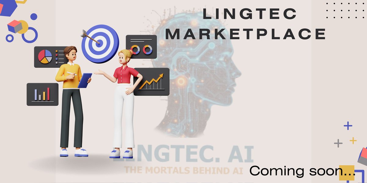 Two continents. One mission. Endless potential.

At LINGTEC, we are rewriting the rules of AI—by bringing real opportunity to real people across Asia and Africa.

🌍 This is more than a platform. It’s a movement.

And now—it’s becoming a MARKETPLACE.