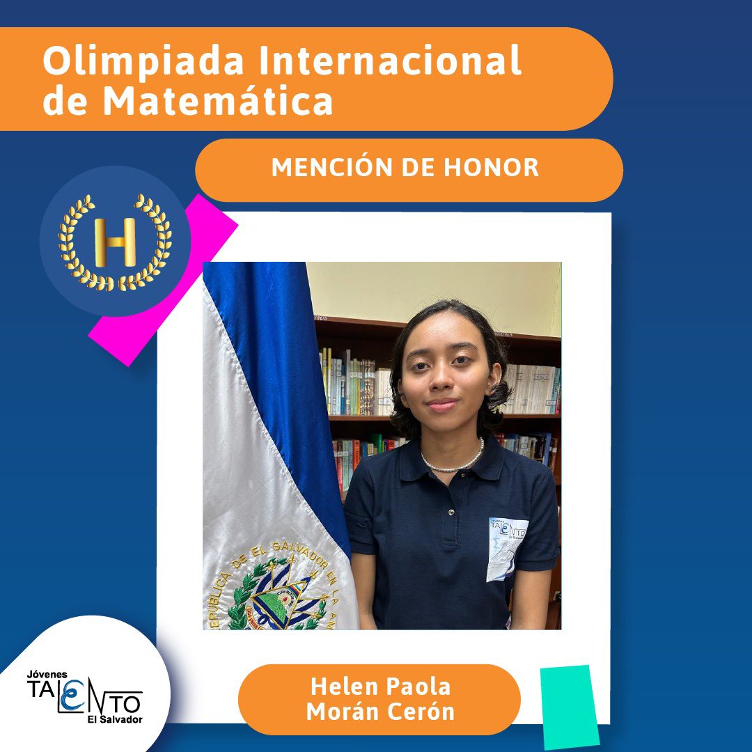PJOVENESTALENTO's tweet image. 🧮🌍 ¡Dos Menciones de Honor para El Salvador en la 66.ª Olimpiada Internacional de Matemática (IMO)! 🇸🇻✨en Sunshine Coast, Australia, junto a más de 600 jóvenes de más de 100 países.
🏅Extendemos también nuestras felicitaciones a toda la delegación
#IMO2025