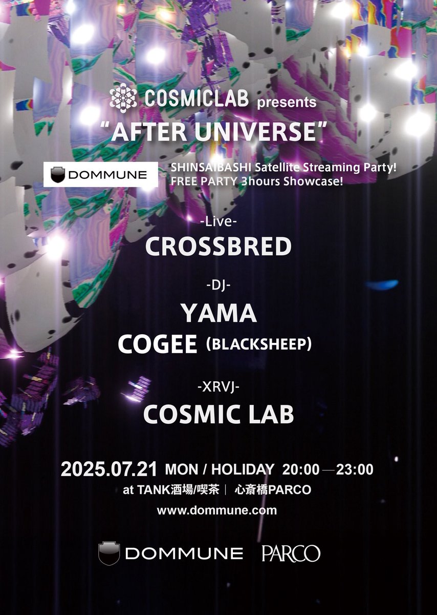 COSMIC_LAB's tweet image. 明日２０時よりフリーパーティー！
味園最後に立ち会えた人も会えなかった人も是非お集まりください！

Flower Of Life時代からの盟友CROSSBREDとYAMAに、FINALBY( )公演を共に実現させたCOGEEを東京より迎えます！

心斎橋ParcoTANK酒場にて！
Dommune特別配信も決定！

現地でも配信でも是非！