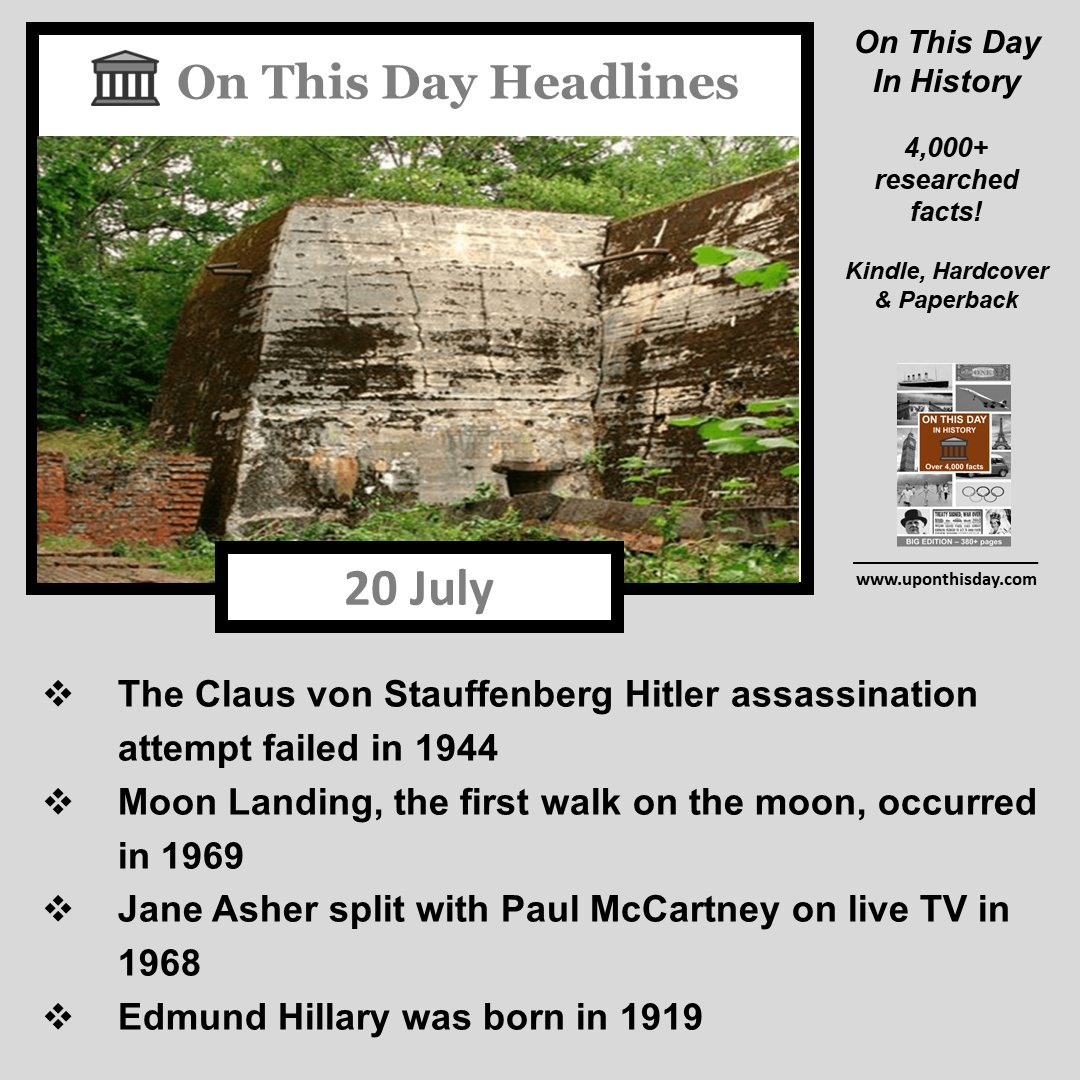 #OnThisDay Headlines #OTD

- #ClausVonStauffenberg #Hitler assassination attempt failed in 1944
- #MoonLanding, 1st walk on the moon, in 1969
- #JaneAsher split with #PaulMcCartney on live TV in 1968
- #EdmundHillary was born in 1919

More here uponthisday.com/on-this-day-in…