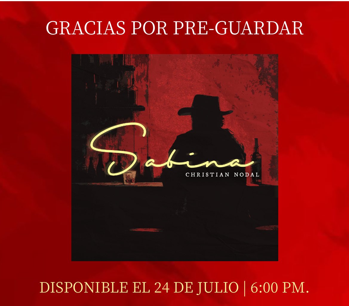 Que ya tenemos detalles del estreno del nuevo sencillo de Christian Nodal 
“SABINA” disponible el 24 de junio a las 6:00pm