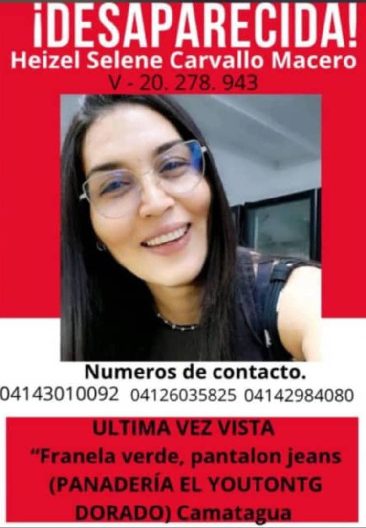 🚨𝐀𝐘𝐔𝐃𝐀 𝐀 𝐃𝐈𝐅𝐔𝐍𝐃𝐈𝐑!

La joven Heizel Selene Carvallo Macero, se encuentra desaparecida, la última vez que la vieron fue (PANADERÍA EL YOUTONTG DORADO) Camatagua.

Cualquier información sobre sus paraderos, informar a las autoridades competentes o comunicarse con sus