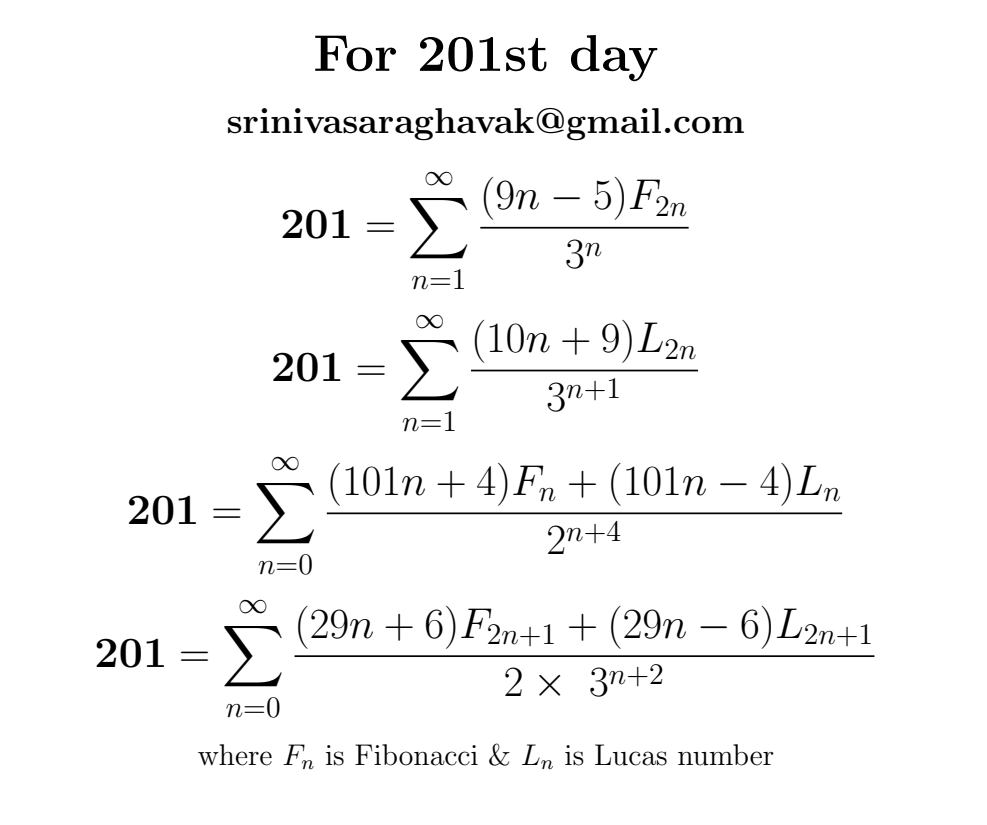 SrinivasR1729's tweet image. On the 201st day of the year, we use these sophisticated sums of Fibonacci and Lucas numbers to symbolize the number 201.