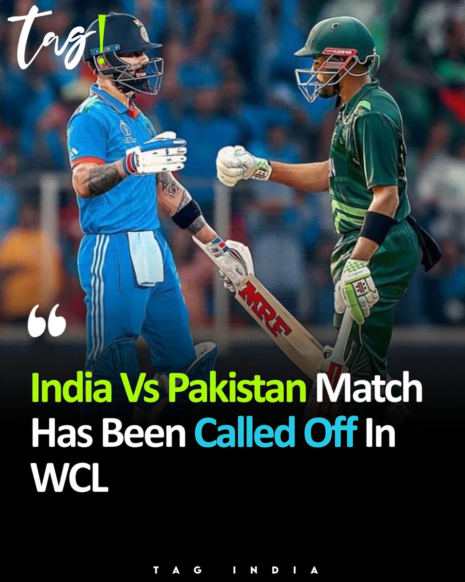 Tagindia12's tweet photo. India vs Pakistan WCL Match scheduled for today has been called off by the organizers after several indian Players Shikhar Dhawan, Harbhajan Singh, Suresh Raina and others have boycotted the match.

#INDvsPAK #WCL2025 #MatchCalledOff #IndiaBoycott #CricketControversy https://t.co/VqPQrxeZWE