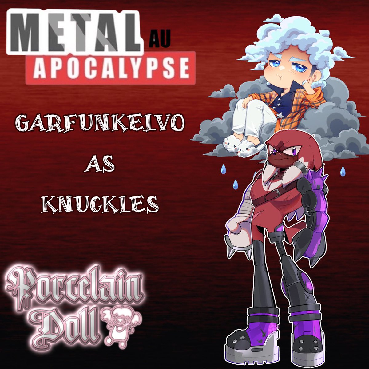 PorcelainDollTM's tweet image. 🔗⛓ CASTING ANNOUNCEMENT ⛓🔗

We’re excited to announce that @GarfunkelVo will voice Knuckles in Feelin_Anemoia’s Sonic Metal Apocalypse AU! Congratulations, Garfunkel! 🤗💕

7 days remain until the first episode of the Metal AU releases.