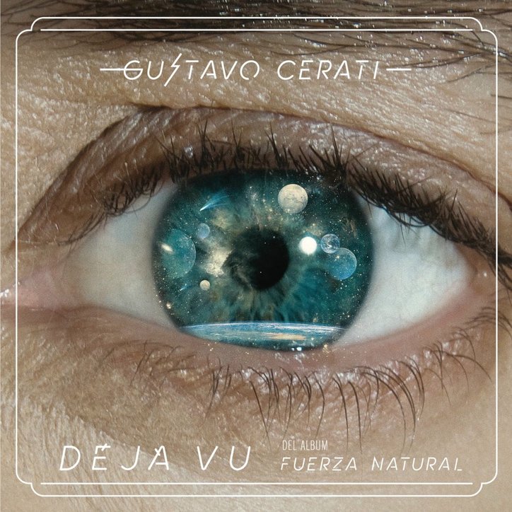 Gustavo Cerati 
20 de julio de 2009 
Publicación del single "Deja Vu" 

Primer corte de "Fuerza Natural"