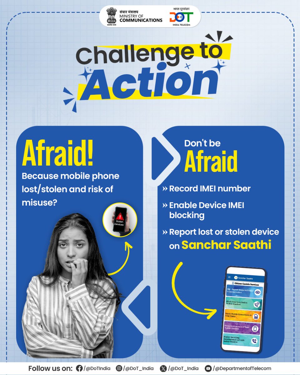 DoT_India's tweet image. #SancharSaathi — Your Digital Safety Buddy!
Lost your phone? Don’t panic — take action.
Note your IMEI, lock your device, and report lost or stolen phones on Sanchar Saathi.
Simple steps today can save you tomorrow.
#DoT #DigitalIndia