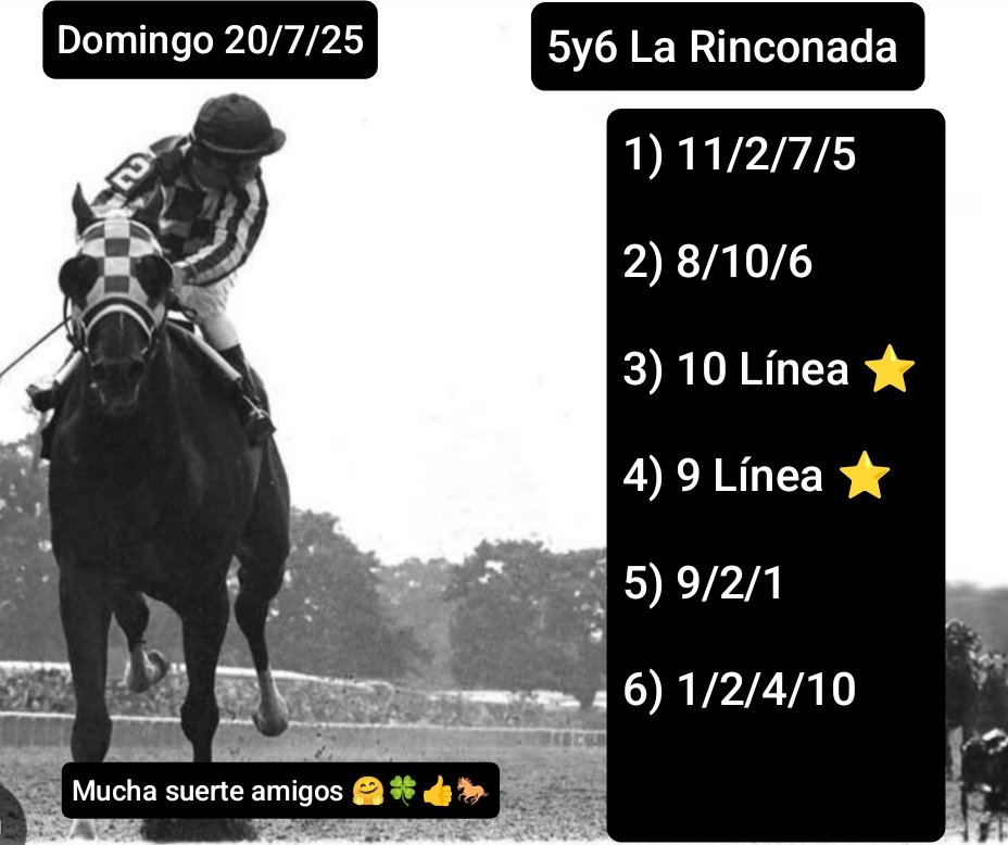 Mucha suerte amigos 🍀👍🐎 
Seguimos 👍