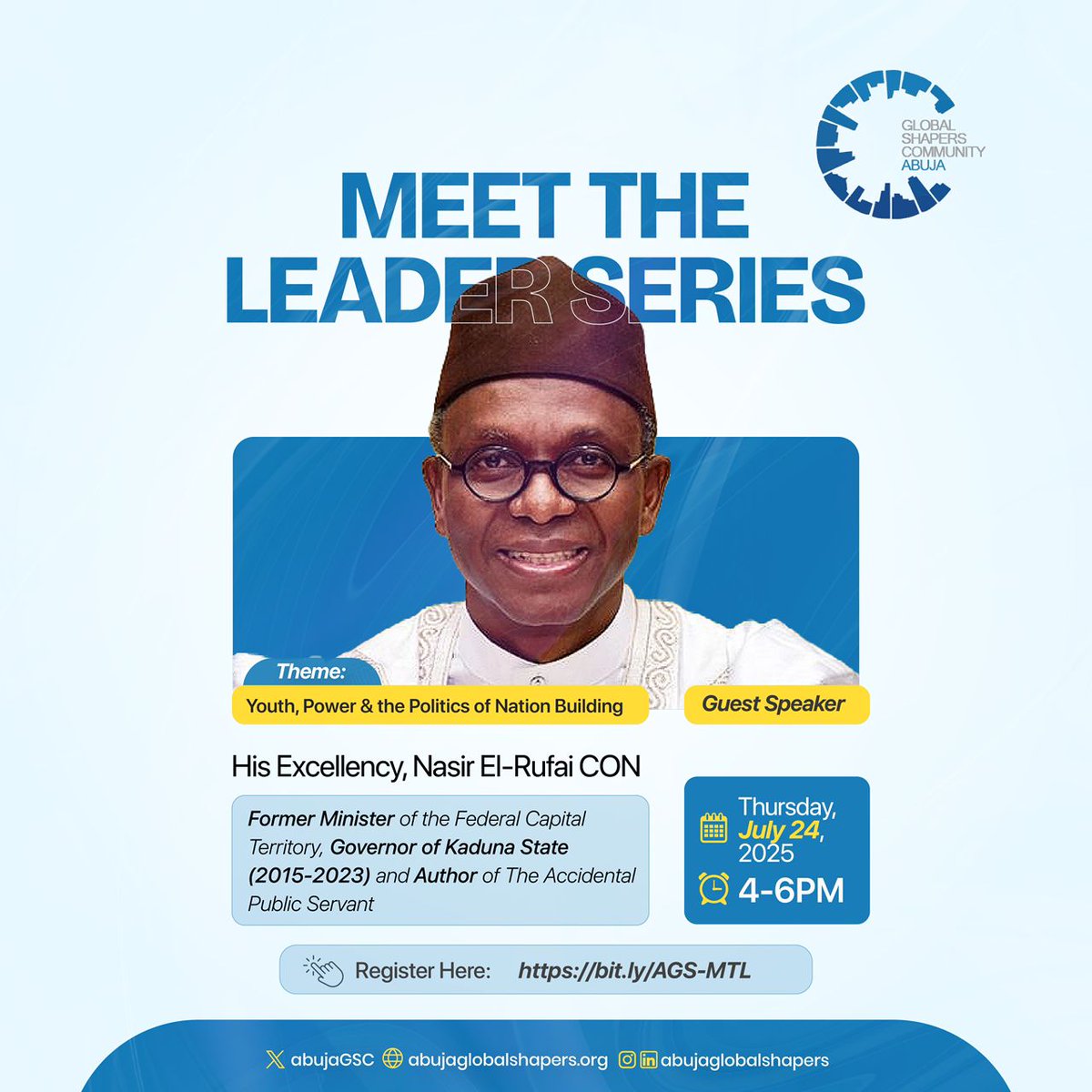 AbujaGSC's tweet image. Don't miss the next edition of our Meet the Leader series! We'll be discussing Youth, Power, and the Politics of Nation Building with H.E. Nasir El-Rufai.
RSVP here: bit.ly/AGS-MTL 📌
(Venue details will be shared with registered attendees.)