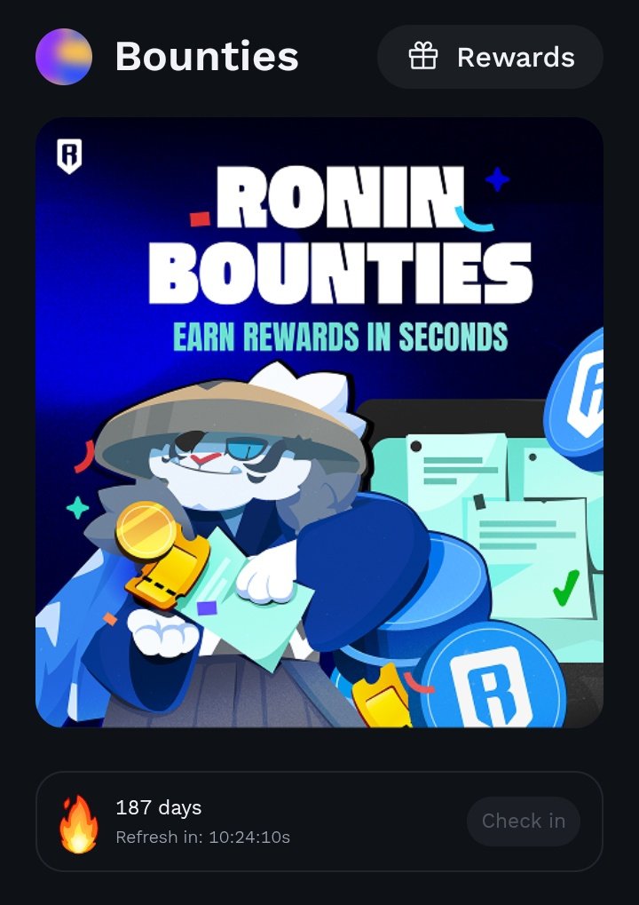 Yesterday was my 187th streak in the <a href="/Ronin_Network/">Ronin</a> daily check-in bounty.

What about you?