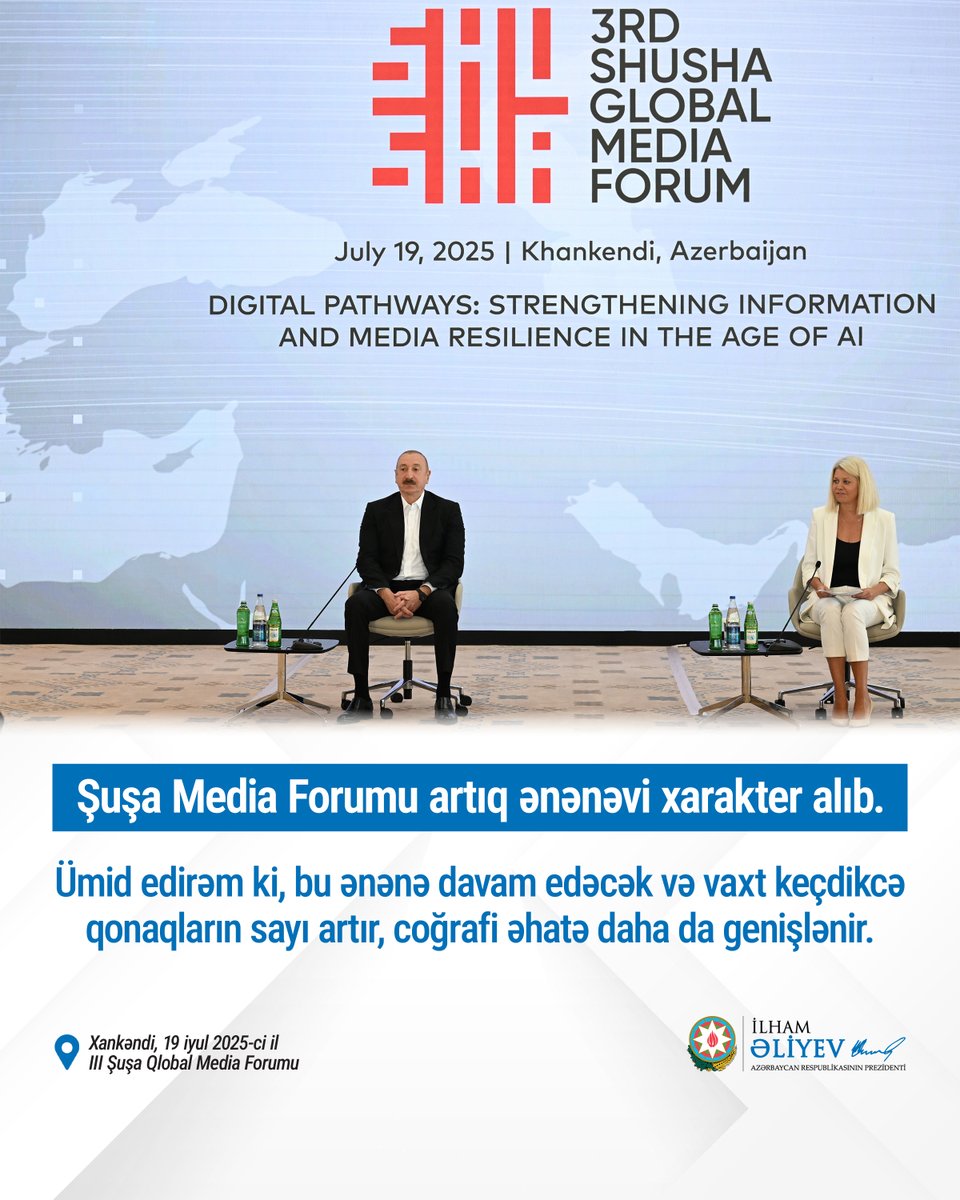 azpresident's tweet image. Prezident İlham Əliyev: “Şuşa Media Forumu artıq ənənəvi xarakter alıb”.