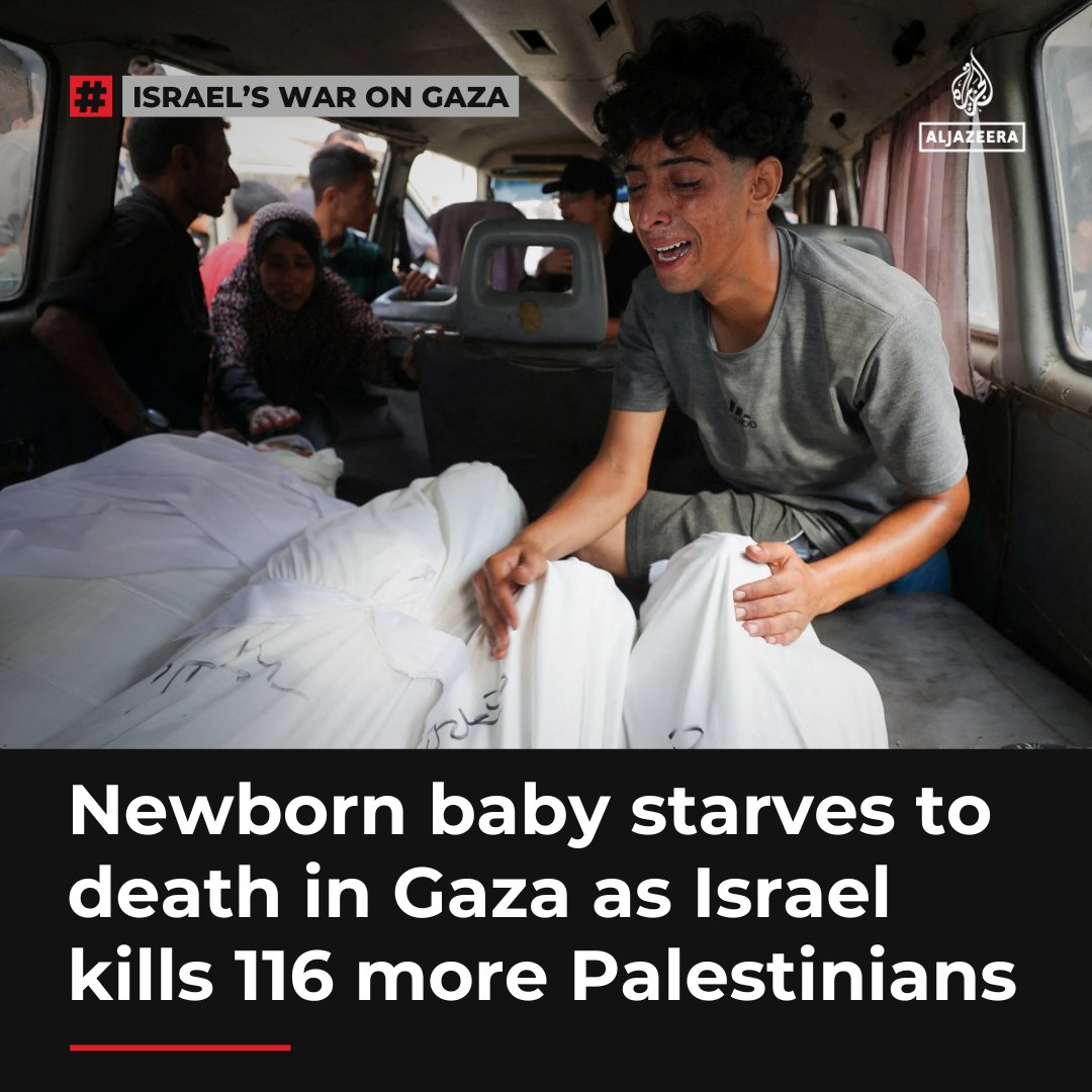 A Palestinian baby has died of starvation in Gaza as Israel maintains its blockade on aid supplies and fires on people forced to seek food at controversial US-backed aid sites described as “death traps” aje.io/xthiuh