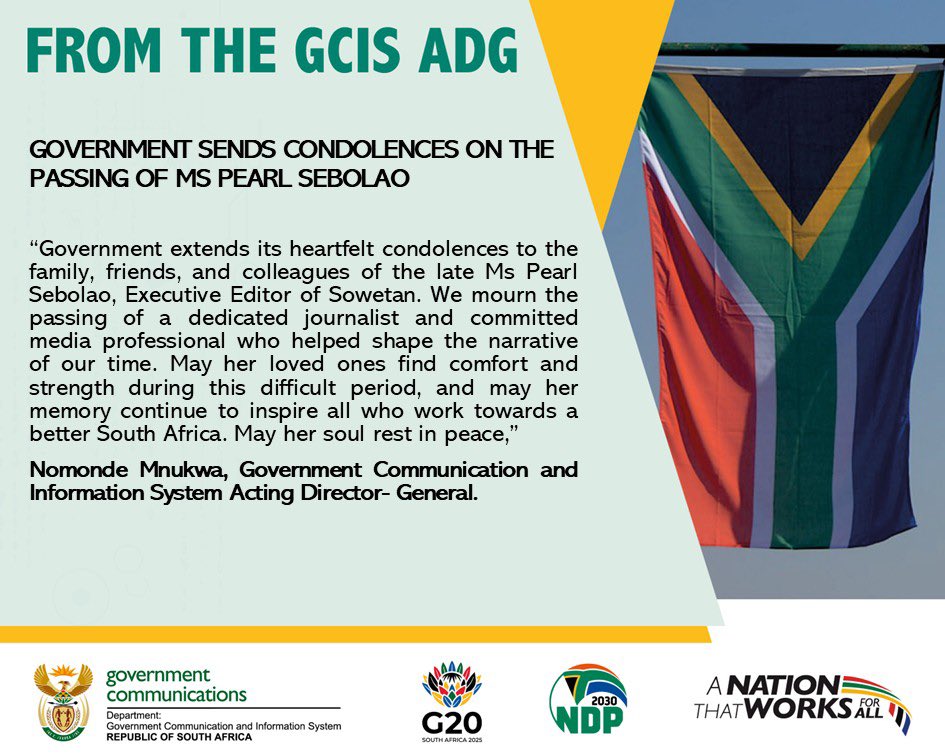 Government sends condolences on the passing of Ms Pearl Sebolao.