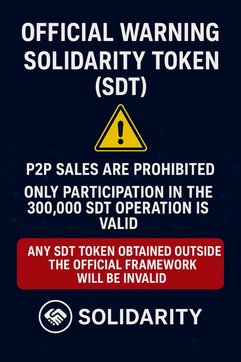 🚨 SOLIDARITY FINANCE – OFFICIAL WARNING 🚨
P2P sales of $SDT = ❌ FORBIDDEN
Only valid sources:
1️⃣ Web3 platform
2️⃣ @acteur2020

💥 300,000 SDT operation = ONLY active offer
📌 Non-official SDT = invalid at listing

#SolidarityFinance #Crypto #Web3