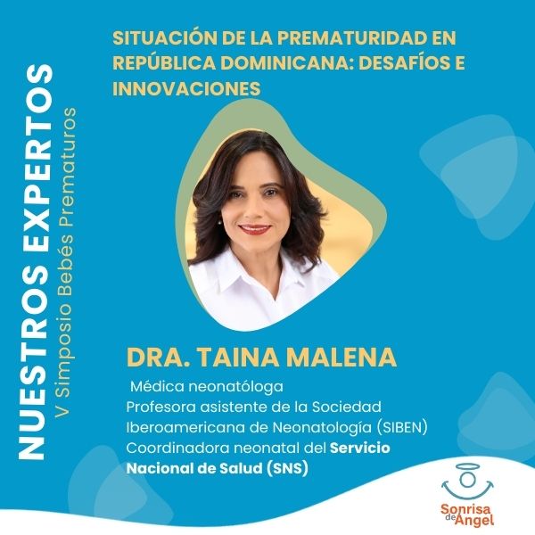 Nos honra: DRA. TAINA MALENA, coordinadora neonatal del Servicio Nacional de Salud (SNS)

Hotel Crowne Plaza, Sto. Dgo.
8:00 a.m. – 2:30 p. m. 
¡Inscríbete ahora! goo.su/2sCh5wb

🤝 Evento con causa: a beneficio de los programas sociales de la Fundación Sonrisa de Ángel