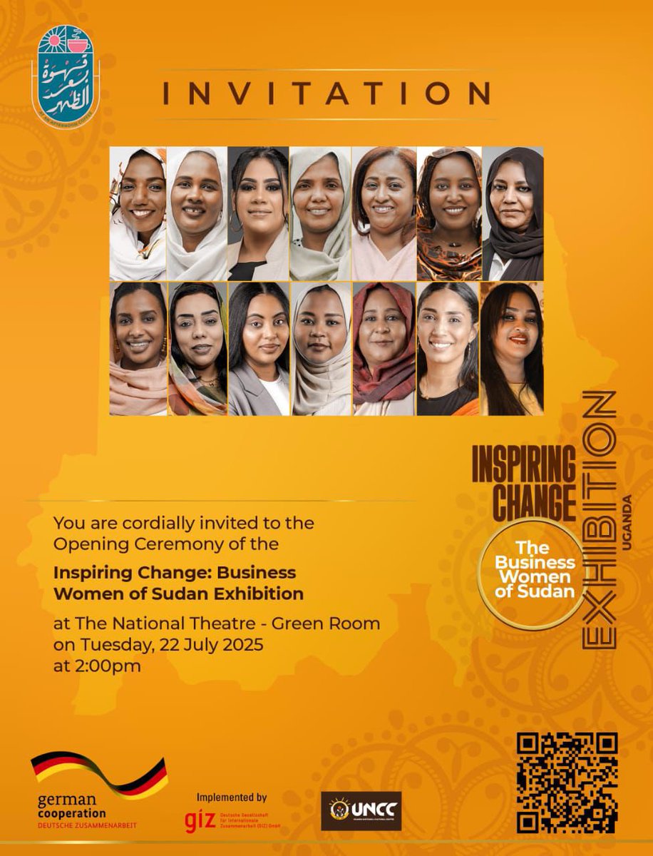 Join us for the Business Women of Sudan Exhibition ; a celebration of resilience, leadership, and innovation by Sudanese women in business.
 National Theatre - Green Room, Uganda
Tuesday, 22 July 2025 at 2:00 PM
#InspiringChange #BusinessWomenOfSudan