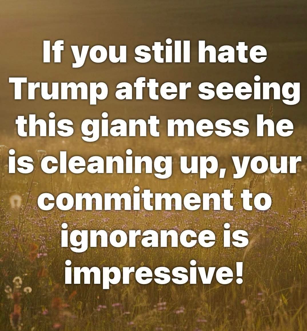 I guess the saying I made up is true...you can show a man the truth but you can't make him see it. 🤨