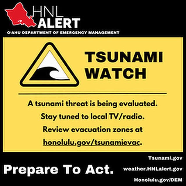 HNL Alert: Tsunami Watch for state of Hawai’i Issued after 7.5 magnitude earthquake off the east coast of Kamchatka, Russia - Prepare to Act. A tsunami threat is being evaluated. 

Details @ weather.HNLalert.gov nixle.us/GGZTZ
 
 #hawaii #iheartradio #hnlalert