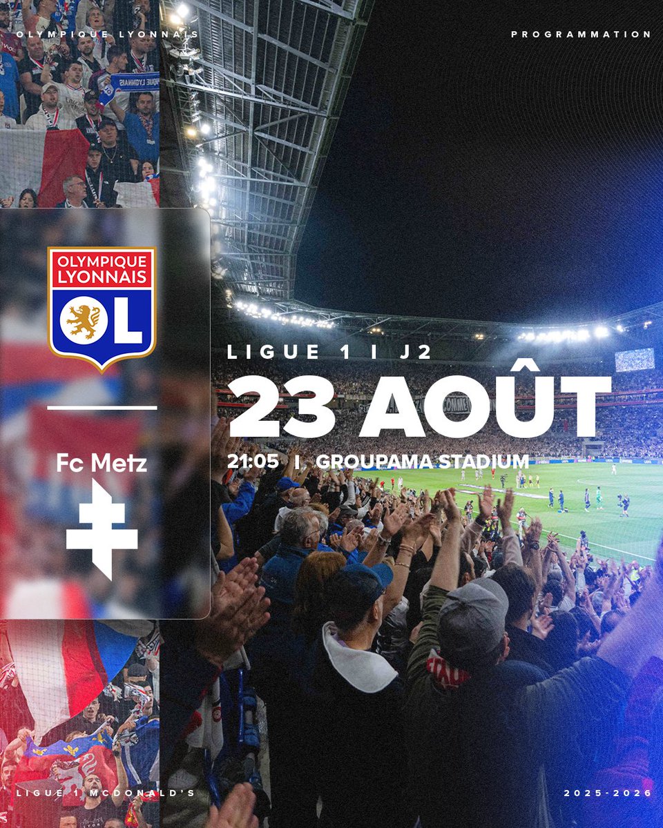 OL's tweet image. 🚨 #Programmation 📆
🏠 Pour le premier match de la saison au @GroupamaStadium, nous recevrons le FC Metz le samedi 23 août à l'occasion de la 2e journée de @Ligue1 👊🔴🔵
Coup d'envoi à 21h05 ⚽
Match diffusé sur @ligue1plus 📺
#OLFCM