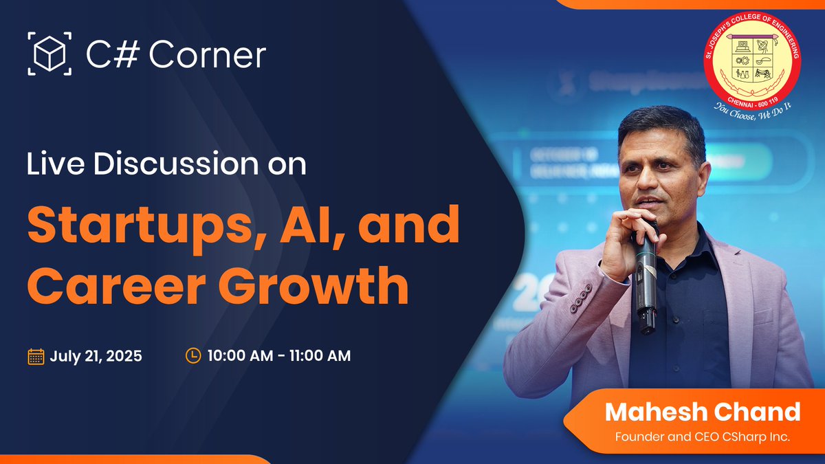 CSharp.com (@csharpcorner) on Twitter photo ๐ฌ Learn from those whoโve done it!
Join <a href="/mcbeniwal/">Mahesh Chand</a> in a live C# Corner Webinar โ
๐ง  Deep dive into Startups, AI & Career Growth
๐ Tomorrow | 10:00 AM IST
๐ Real-world strategies and stories you donโt want to miss.
Register now: c-sharpcorner.com/events/live-diโฆ
#CsharpCorner ๐ฌ Learn from those whoโve done it!
Join <a href="/mcbeniwal/">Mahesh Chand</a> in a live C# Corner Webinar โ
๐ง  Deep dive into Startups, AI & Career Growth
๐ Tomorrow | 10:00 AM IST
๐ Real-world strategies and stories you donโt want to miss.
Register now: c-sharpcorner.com/events/live-diโฆ
#CsharpCorner