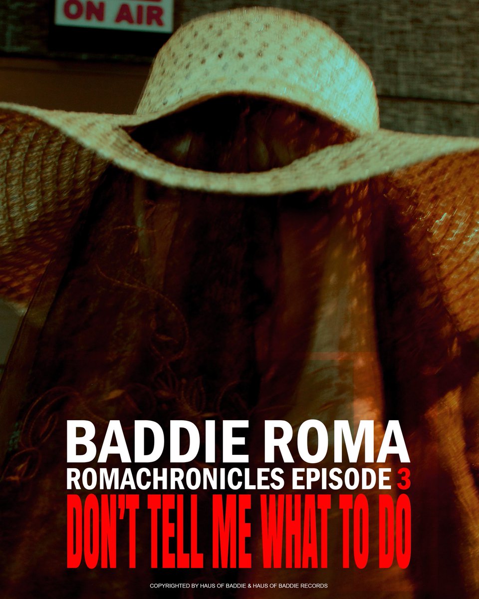 Romachronicles Episode 3: "Don't Tell Me What To Do" premieres tonight, July 20 at 9PM on Haus Of Baddie TV.

#BaddieRoma
#HausOfBaddie
#Romachronicles