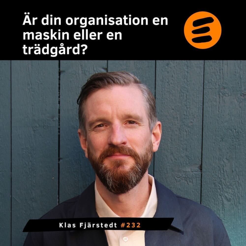 Är din organisation en maskin eller en trädgård? 🟢 Effekten Digitaliseringens radio  ▶︎ effekten.se/radio-player  ◀︎  #digitalisering #Är din organisation en maskin eller en trädgård? - 10:01