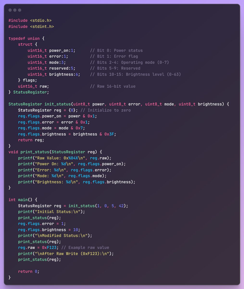 Bit-Level Manipulations with Bitfields and Unions:
-&gt; Struct members with specified bit widths for compact storage of flags or settings, ideal for hardware registers or protocols.
-&gt; Enable multiple views of the same memory, allowing bitfields and raw integers to coexist for