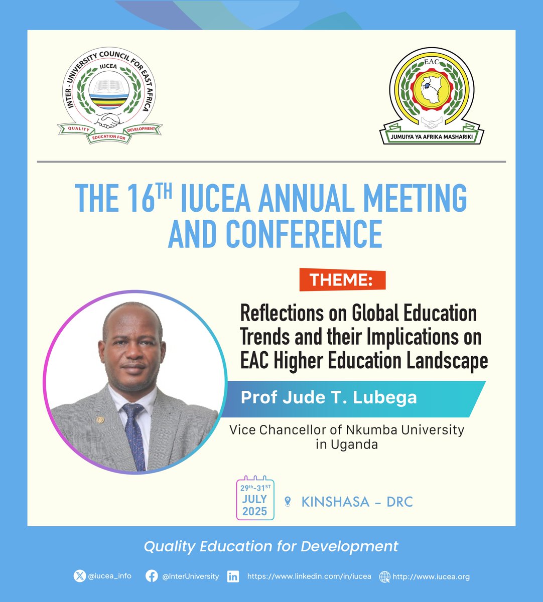 iucea_info's tweet image. Prof. Jude T. Lubega, the Vice Chancellor of Nkumba University, is set to speak at the Inter-University Council for East Africa (IUCEA) Annual Meeting and Conference, taking place from July 29th to 31st, 2025, in Kinshasa.
#IUCEAAnnualMeeting #RegionalIntegration