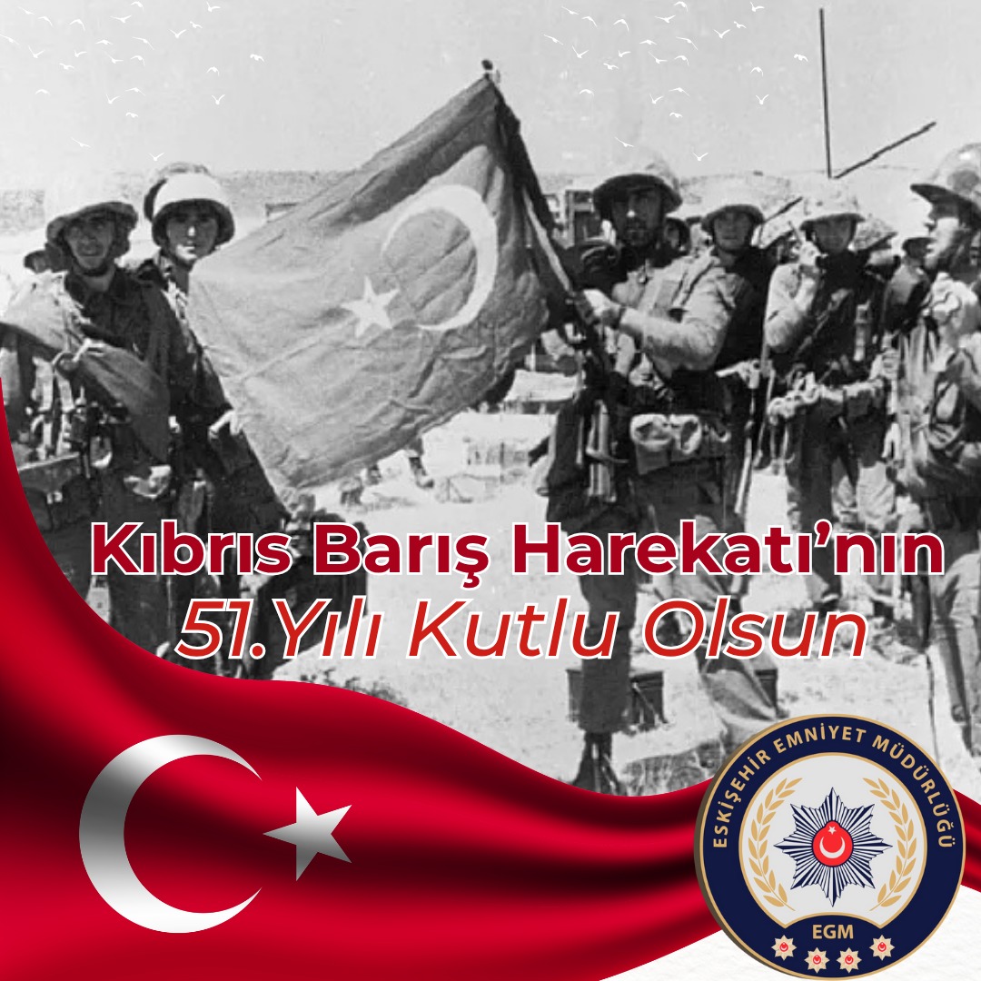 #KıbrısBarışHarekatı’nın 51. yıl dönümünde, #Kıbrıs vatan kalsın diye canlarını feda eden şehitlerimizi rahmet ve minnetle, kahraman gazilerimizi şükranla anıyoruz. 🇹🇷
#Polis 
#kıbrısharekatı 
#Eskişehir